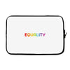 Equality LGBT Laptop sleeve
