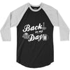 back in my day 3/4 Sleeve Shirt