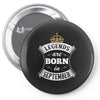 Legends Are Born In September Pin-back button