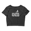 no rest for the wicked Crop Top