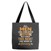 All Men Are Created Equal But Only The Best Are Born In January Tote Bags