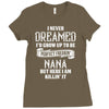 Perfect Freakin Nana Ladies Fitted T-Shirt
