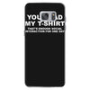 you read my t shirt Samsung Galaxy S7