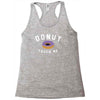 donut touch me funny Racerback Tank