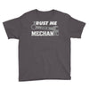 trust me, i'm a mechanic Youth Tee
