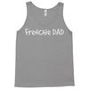frenchie dad dog Tank Top