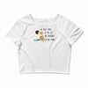 the best time of my life Crop Top