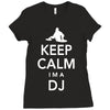 keep calm i'm a dj   mens funny Ladies Fitted T-Shirt