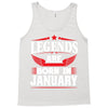 Legends Are Born In January Tank Top