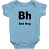 bed hog Baby Bodysuit