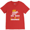 Kings Are Born In December V-Neck Tee