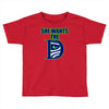she wants the d seattle Toddler T-shirt