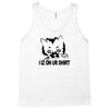 i iz on your shirt funny lolcat geek nerd tee cat s 3xl Tank Top