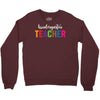 Kindergarten Teacher Crewneck Sweatshirt