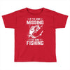 If I've Gone Missing Fishing Toddler T-shirt