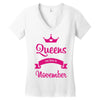queens are born in november Women's V-Neck T-Shirt