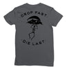 drop fast die last back Ladies Fitted T-Shirt
