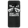 this dj doesn't take requests Samsung Galaxy S8 Case