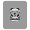 Never Underestimate the Strength of a Melanoma Cancer Warrior Mousepad
