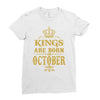 kings are born  october Ladies Fitted T-Shirt