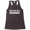 trust me i'm a drummer Racerback Tank