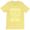 old enough young enough T-Shirt