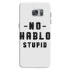 No Hablo Stupid Samsung Galaxy S7