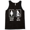 Your Wife And My Wife Tank Top