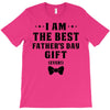 I Am The Best Father's Day Gift Ever Boy T-Shirt