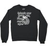 nobody ever got sick from smoking tyres Crewneck Sweatshirt