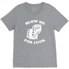 blow me for luck casino V-Neck Tee