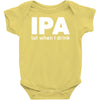 ipa lost when i drink Baby Onesie
