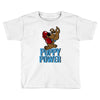 puppy power Toddler T-shirt