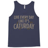 live every day like it's caturday Tank Top