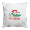 we wish you happy holidays &amp; merry christmas Throw Pillow