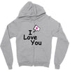 I LOVE YOU Zipper Hoodie