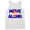 move along got nothing for you Tank Top