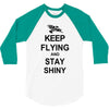 keep flying and stay shiny t shirt serenity firefly calm carry tee bro 3/4 Sleeve Shirt