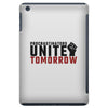 Procrastinators Unite Tomorrow iPad Mini