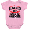 Legends Are Born In November Baby Onesie