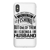 There Aren't  Many Things I Love More Than Fishing iPhoneX