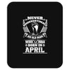 Never Underestimate Old Man Who Was Born April Mousepad