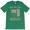 try restart T-Shirt