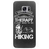 I Don't Need Therapy Just to Go Hiking Samsung Galaxy S7 Edge