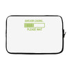 sarcasm loading funny computer tech gee Laptop sleeve