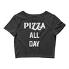 pizza all day Crop Top