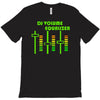 dj volume,funny T-Shirt