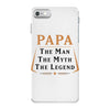 papa the man the myth the legend iPhone 7 Case