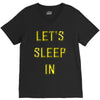 let's sleep in V-Neck Tee