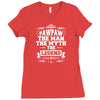 Pawpaw The Man The Myth The Legend Ladies Fitted T-Shirt